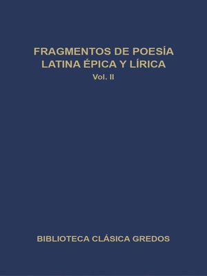 cover image of Fragmentos de poesía latina épica y lírica II